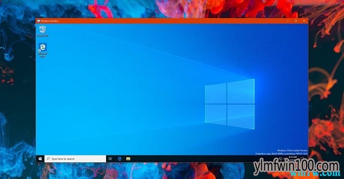 Win 10 May 2019更新或导致沙箱功能失效
